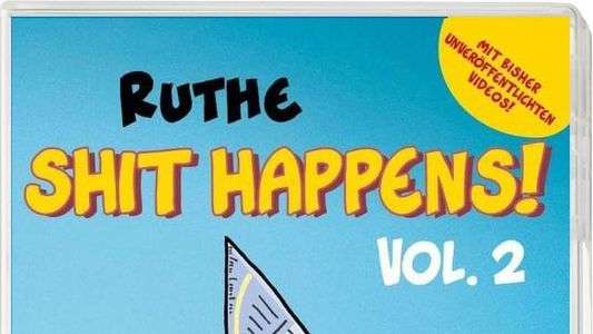 Ruthe - Shit Happens, Vol. 2