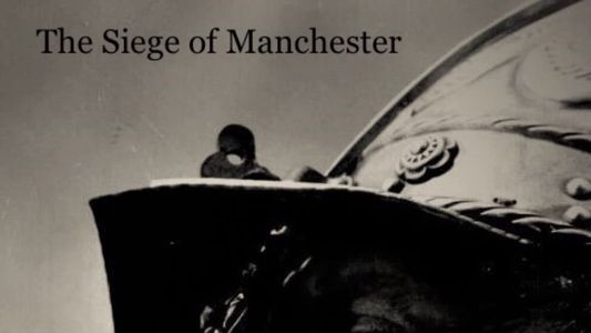 The Siege of Manchester