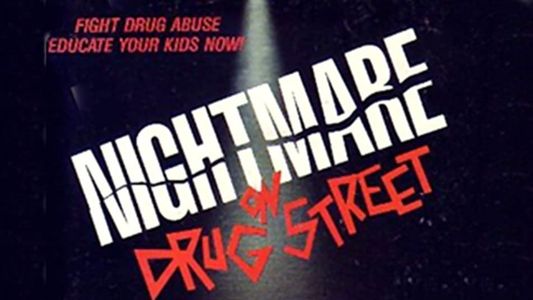A Nightmare on Drug Street