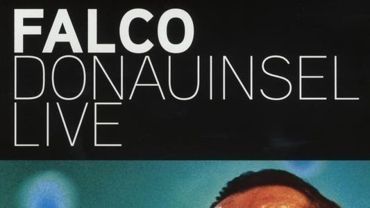 Falco - Donauinsel Live