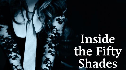 Image Inside the Fifty Shades: Real Women Confess