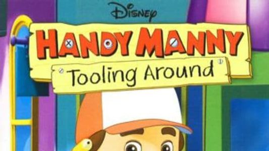 Handy Manny: Tooling Around
