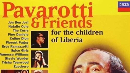 Pavarotti & Friends - For the Children of Liberia
