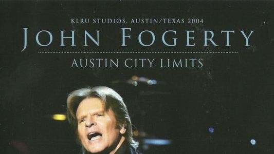John Fogerty: Live at Austin City Limits