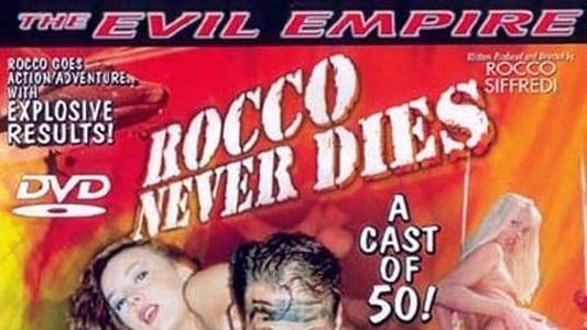 Rocco Never Dies