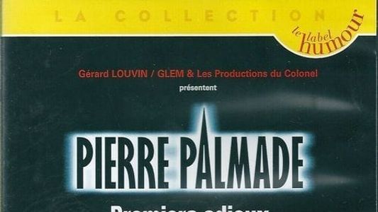 Pierre Palmade - Premiers adieux