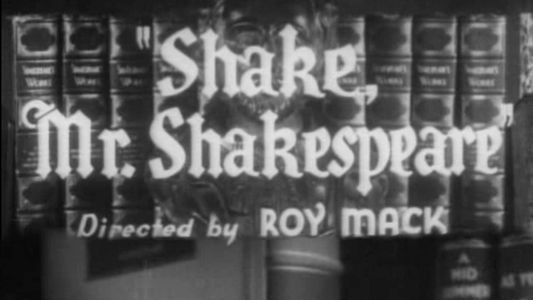 Shake, Mr. Shakespeare