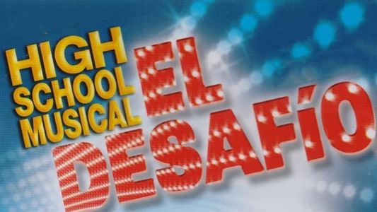 High school musical: El desafío (Mexique)