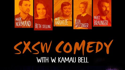 SXSW Comedy With W. Kamau Bell