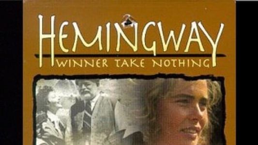 Hemingway: Winner Take Nothing