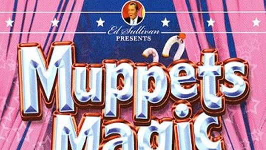 Muppets Magic From 'The Ed Sullivan Show!'