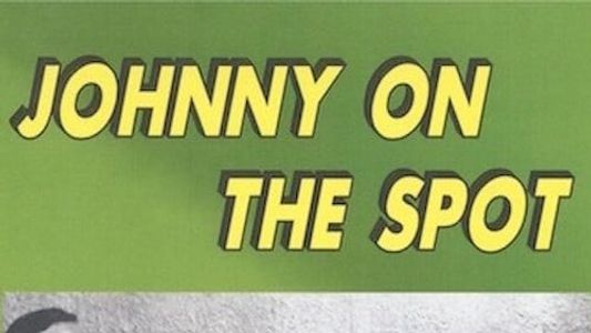 Johnny-on-the-Spot