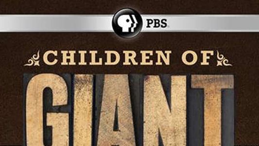 Children of 'Giant'