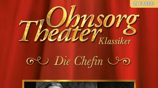 Ohnsorg Theater - Die Chefin