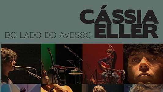 Cássia Eller - Do Lado do Avesso