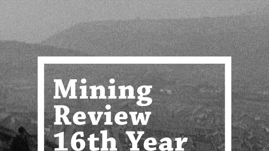 Mining Review 16th Year No. 6