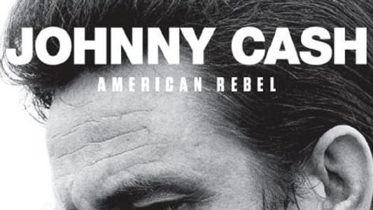 Johnny Cash : Le rebelle américain