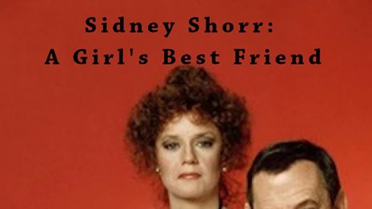 Sidney Shorr: A Girl's Best Friend