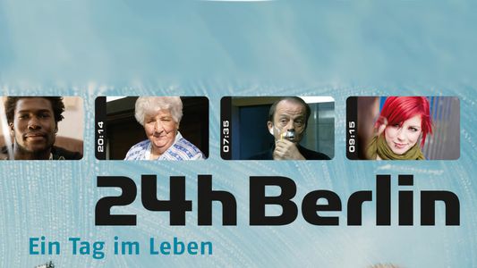 24 h Berlin - Ein Tag im Leben