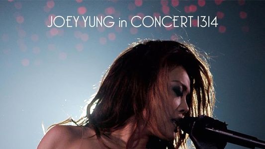 Joey Yung in Concert 1314