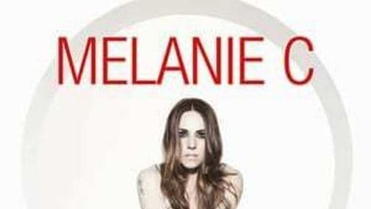 Melanie C: Sporty's 40 - Live At Shepherds Bush