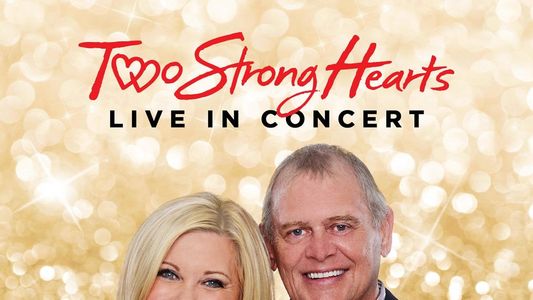 Image John Farnham and Olivia Newton-John: Two Strong Hearts - Live in Concert