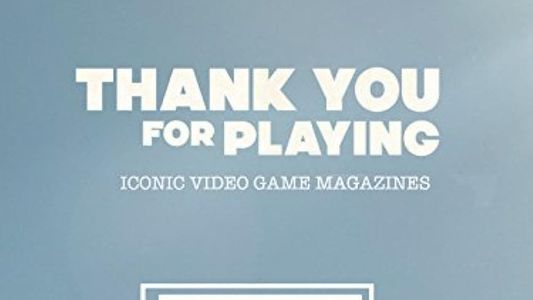 Image Thank You for Playing: Iconic Video Game Magazines