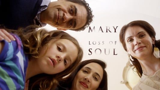 Mary Loss of Soul 2015
