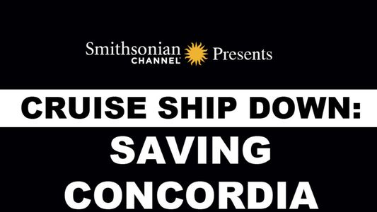 Image Cruise Ship Down: Saving Concordia