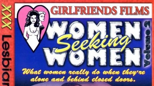Women Seeking Women 2