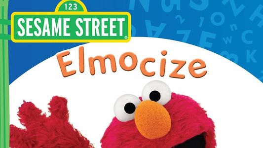 Sesame Street: Elmocize