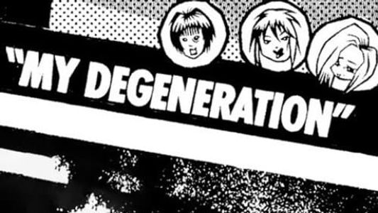 My Degeneration