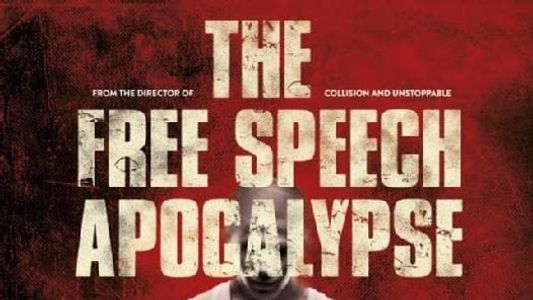 The Free Speech Apocalypse