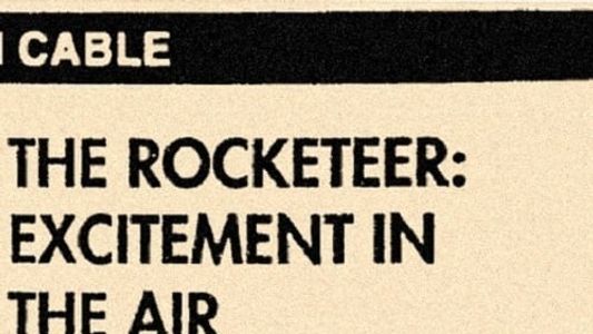 Rocketeer: Excitement in the Air