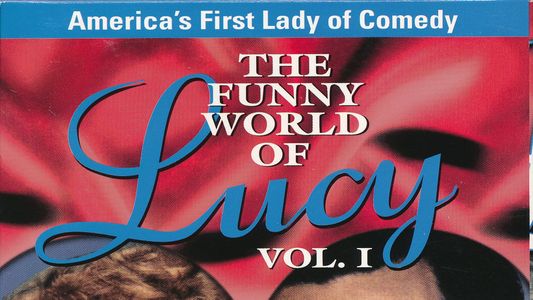 The Funny World of Lucy, Volume 1