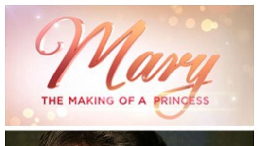 Image Mary: The Making of a Princess