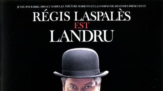 Régis Laspales est Landru
