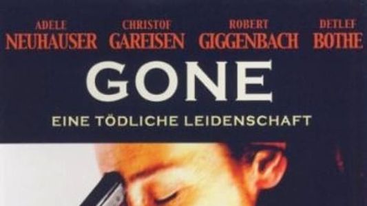 Gone – Eine tödliche Leidenschaft