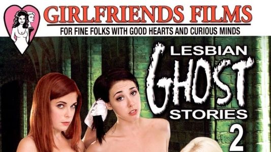 Lesbian Ghost Stories 2