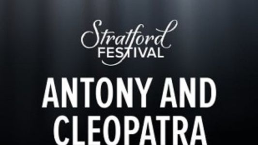 Image Stratford Festival: Antony and Cleopratra