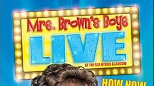 Mrs. Brown's Boys Live Tour: How Now Mrs. Brown Cow