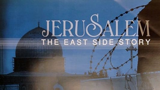 Image Jerusalem... The East Side Story