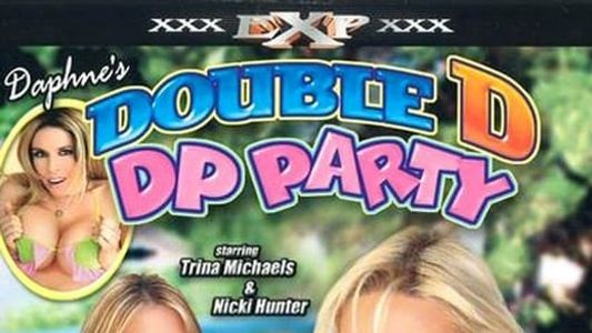 Daphne's Double D Dp Party