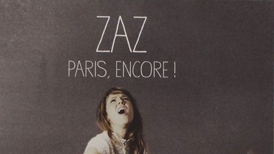 Zaz - Paris, Encore!