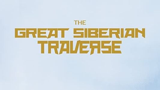 Image The Great Siberian Traverse