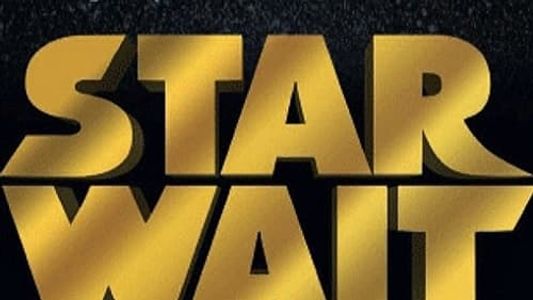 Star Wait