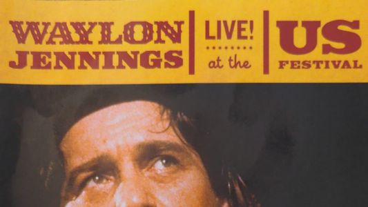 Waylon Jennings: Live at the US Festival