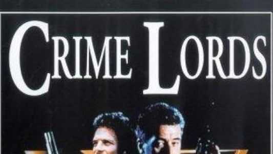 The Crime Lords