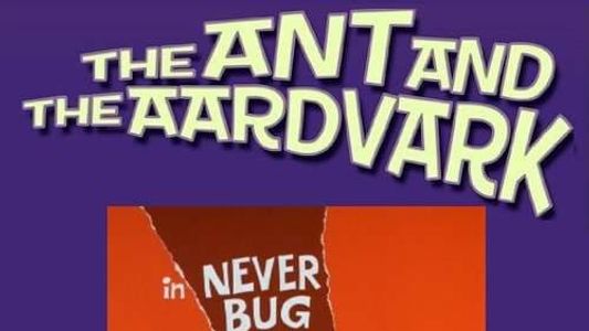 Never Bug an Ant