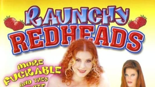 Real Raunchy Redheads